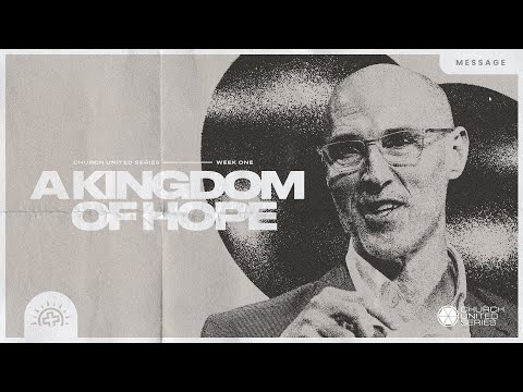 A Kingdom Of Hope | Doug Sauder | Ephesians 1:15-23