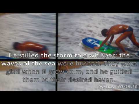 Psalms 107:29-30, Holy Bible, NIV