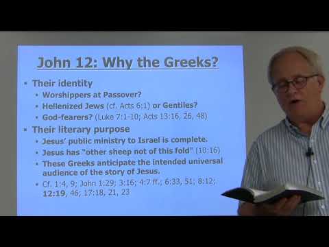 Dr. David Turner, Gospel of John, Session 14 -- John 12:1-50