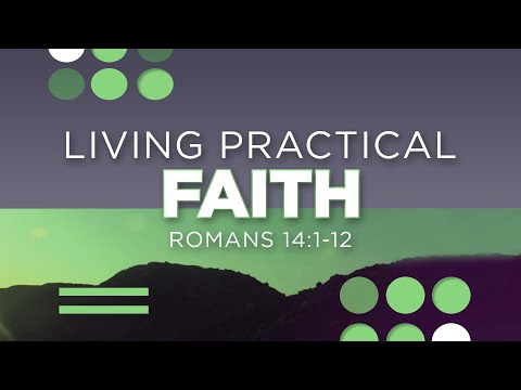 Romans 14:1-12 | Living Practical Faith | Jean Marais
