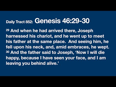 Dad’s Bible Tract 852 - Genesis 46:29-30