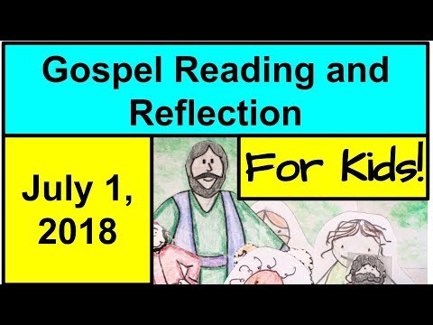 Gospel Reading and Reflection for Kids - July 1, 2018 - Mark 5:21-24, 35B-43