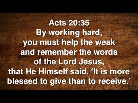 Acts 20:35 (Command)