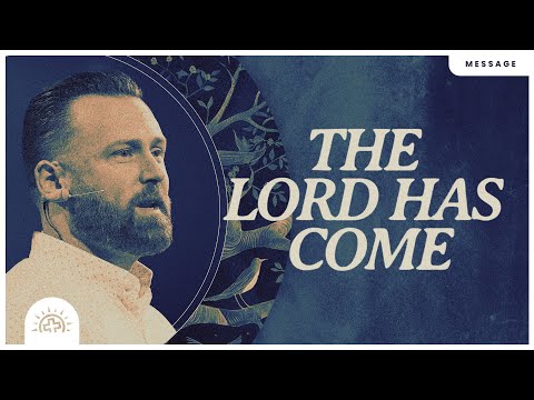 The Lord Has Come | Chris Baselice | Luke 2:1-12