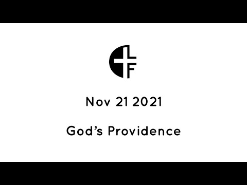 November 21st - God's Providence (Deuteronomy 8:1-6)