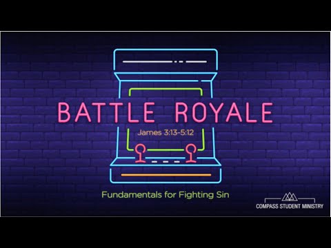 Battle Royale, Part 5: Overcoming Overconfidence (James 4:13-17)