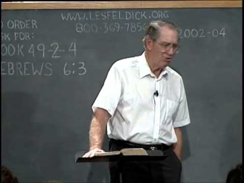 49 2 4 Through the Bible with Les Feldick  Leaving Milk for Meat: Hebrews 6:1-4
