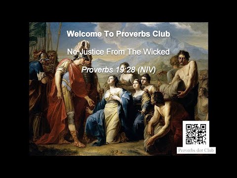 No Justice From The Wicked - Proverbs 19:28