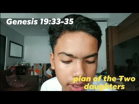 Genesis 19:33-35 | plan of The two daughters