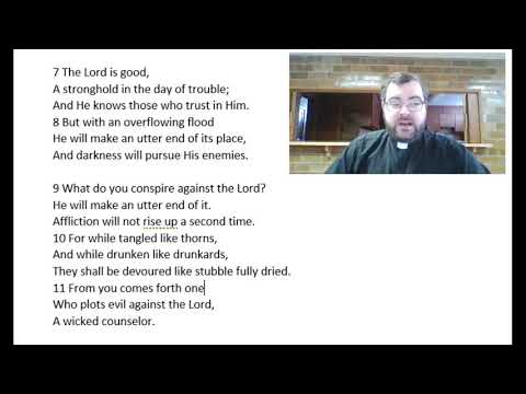 Scripture Studies: Nahum 1:7-11