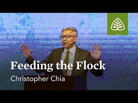 Christopher Chia: Feeding the Flock (Pre-Conference)