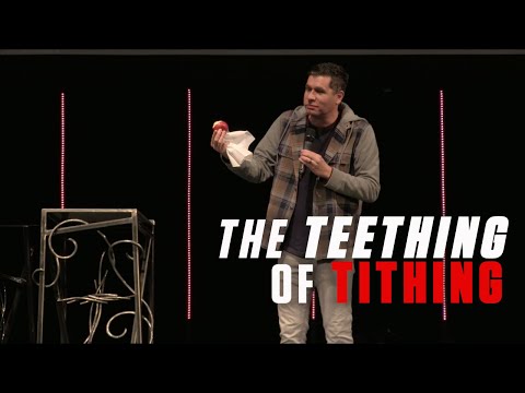 Next Level: The Teething of Tithing: Leviticus 27:30 33