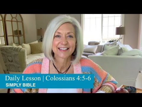 Daily Lesson | Colossians 4:5-6