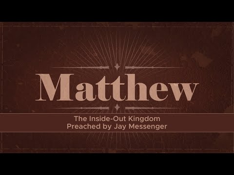 Inside Out Kingdom Matt 5:17-20 Jay Messenger