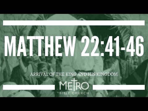 Matthew 22:41-46 - What Ye Think of Christ? - Rodney C. Brown Jr.