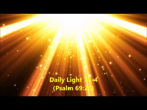 Daily Light March 15th, part 4 (Psalm 69:20)