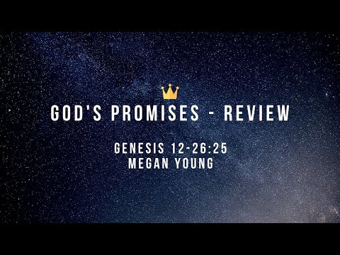 God's Promises - Review (Genesis 12-26:25, Lower Primary)