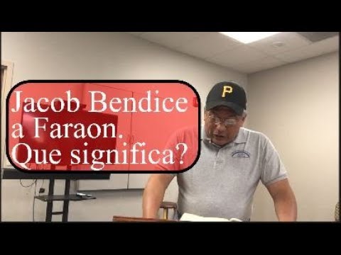 Genesis 47: 7 al 12 y Jacob bendijo a Faraon