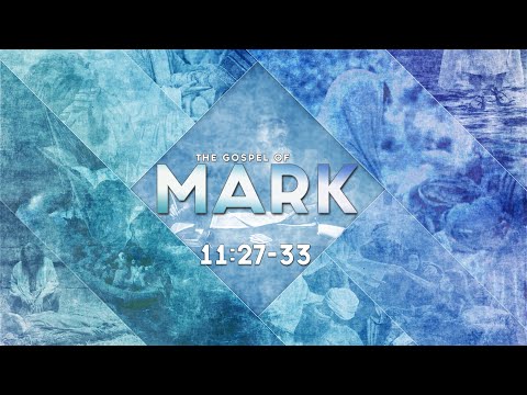 Mark 11:27-33