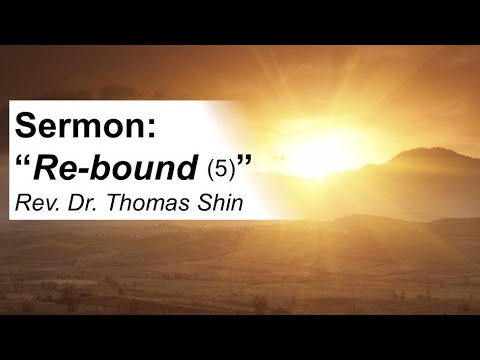 Re-bound (5) | Galatians 5:22-26 & Luke 5:3-5