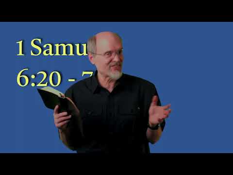 1 Samuel 6:20--7:1 Ark in the Living Room?