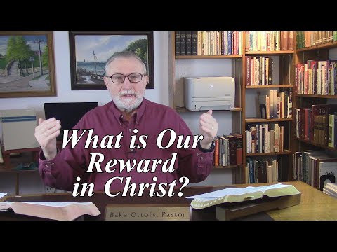 What is Our Reward in Christ? Colossians 2:16 & 18. (#86)