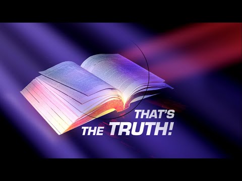 That's The Truth! - ESTABLISHED WITH GRACE - 3 - 1 Timothy 1:7-8 - Lawfully Use The Law