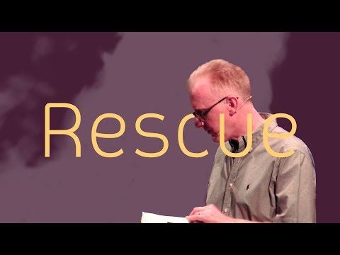 Rescue // Esther 5:8-2 // Richard Collins