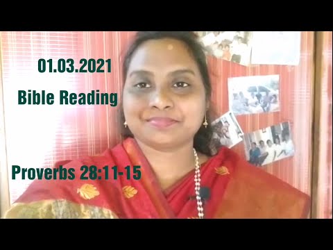 01.03.2021 Bible Reading, Proverbs 28:11-15