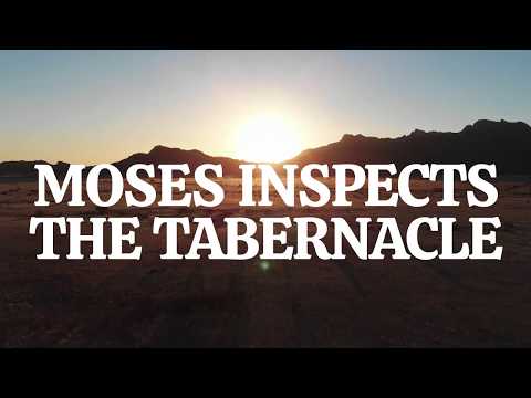 Exodus 39:32 - 43: Moses Inspects the Tabernacle | Bible Stories