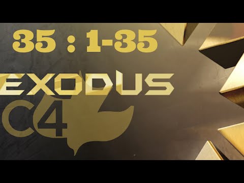 Exodus 35:1-35 l OFFERINGS FOR THE TABERNACLE