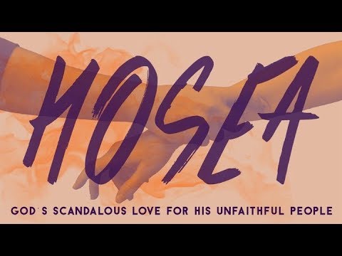 HOSEA: His Job, His Family and His Message (Hosea 1: 2-11)
