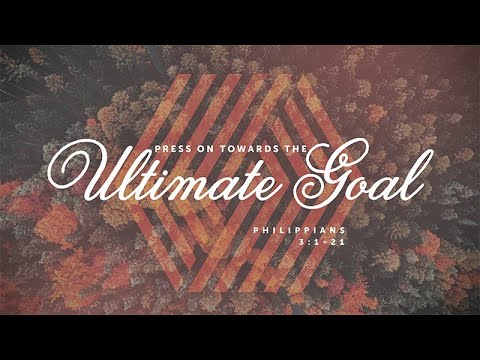 Philippians 3:1-21 | Press On Toward the Ultimate Goal | Jean Marais