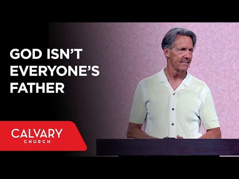 The Perfect Father - Matthew 6:9 - Skip Heitzig