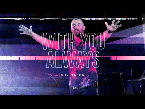 With You Always (Matthew 28:18-20)