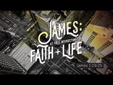 James 1:19-25