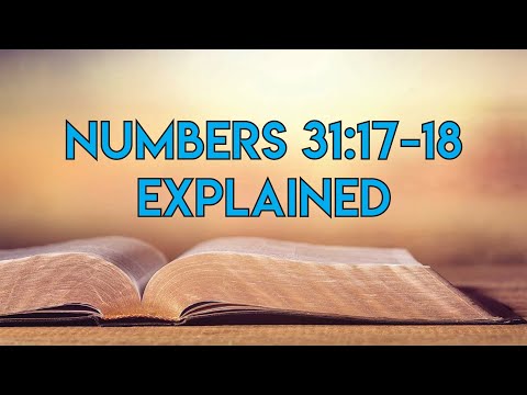 Numbers 31:17-18 explained