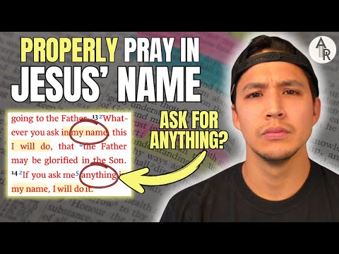 What MANY Christians Don't Know About Praying In Jesus' Name | John 14:12-18