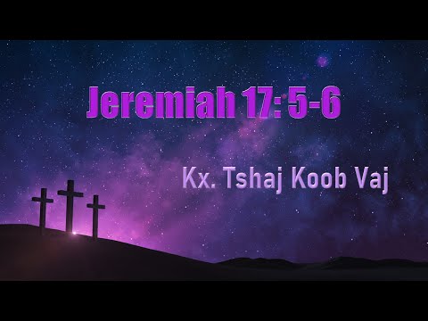 Jeremiah 17: 5-6