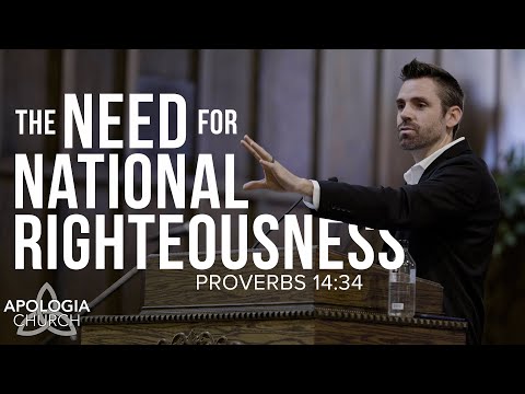 Sermon: The Need For National Righteousness