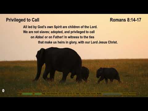 Romans 9:14-17   Privileged to Call