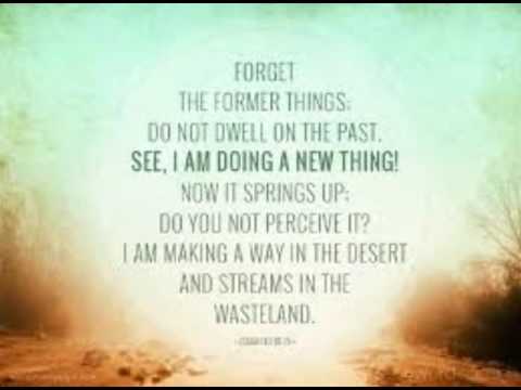 A Life of Regret, Isaiah 43: 1-19, August 14, 2016