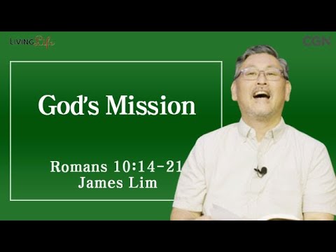 God's Mission (Romans 10:14-21) Living Life 09/27/2025 Daily Devotional Bible Study