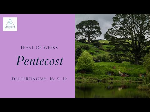 Pentecost - Deuteronomy 16:9-12 | Tawa Baptist