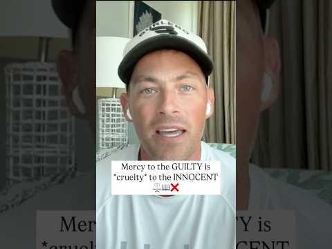 Mercy to the GUILTY is *cruelty* to the INNOCENT