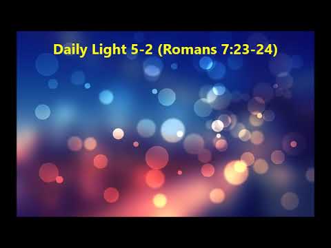 Daily Light January 5th, part 2 (Romans 7:23-24)