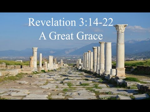 Revelation 3:14-22: The Lukewarm Church of Laodicea