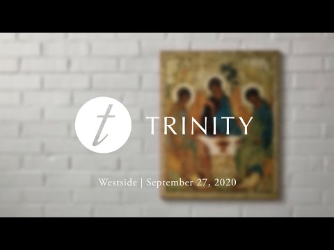 Trinity Westside Matthew 21:23-32 September 27