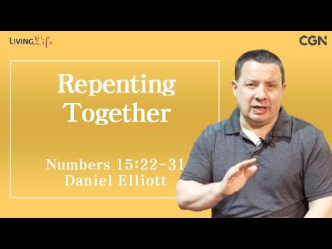 Repenting Together (Numbers 15:22-31) Living Life 04/26/2025 Daily Devotional Bible Study