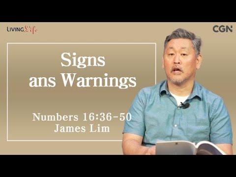 Signs and Warnings (Numbers 16:36-50) Living Life 04/30/2025 Daily Devotional Bible Study